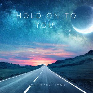 HOLD ON TO YOU(Solo Version) 