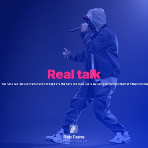 Real talk
