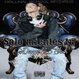 #SoloMientesTu_DayroSlash