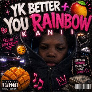     Yk Better + 🥭 You Rainbow 