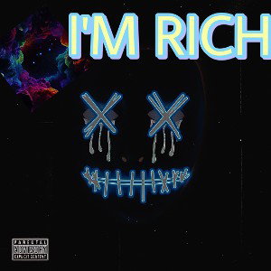 I'm rich