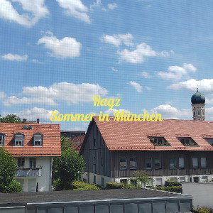 RaGzz Sommer in München 