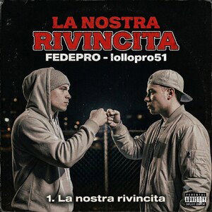 1. LA NOSTRA RIVINCITA