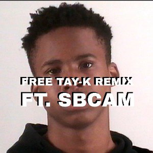 FREE TAY-K Remix