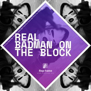 Real Badman On The Block
