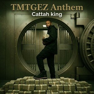 Give It To You (TMTGEZ Anthem)- Cattah 