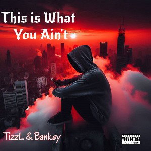 This is What You Ain't