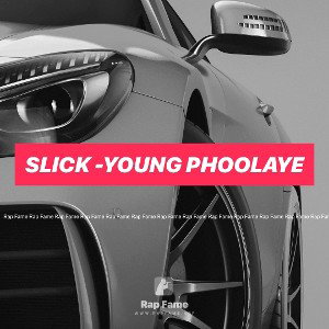 Slick -Young Phoolaye 