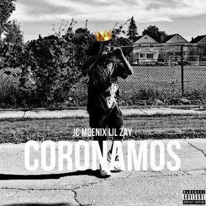 Coronamos Remix (feat. Lil Zay)