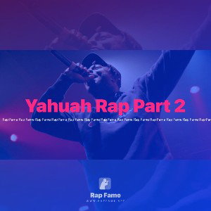 Yahuah Rap Part 2