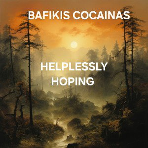 Helplessly Hoping 