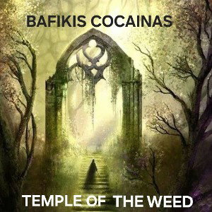 Temple of the Weed