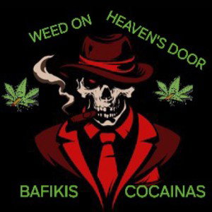 Weed on Heaven's door