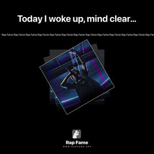 Today I woke up, mind clearer than the dawn,   Voice 1 2