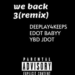 we back 3 (remix)