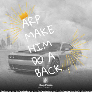 arp make him do a backflip 