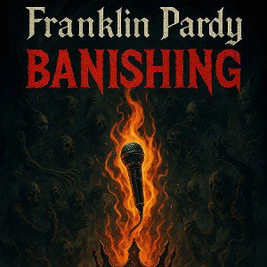 Frank Pardy - banished  2025-07-17 19_11