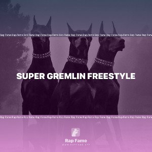 Super Gremlin Freestyle