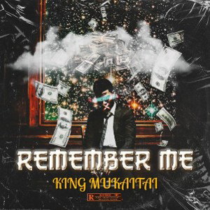 KING MUKAITAI - remember me remake  demo pt one 