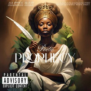 Poetic Prophecy (ft.Alexa Rae)