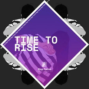 time to rise