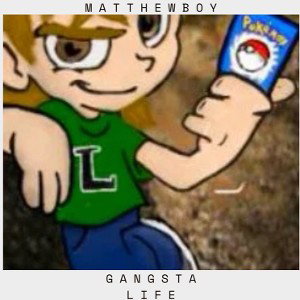 Gangsta life