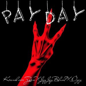 Krank vor Zorn X Jay Jay Blunt X Özay  - Payday