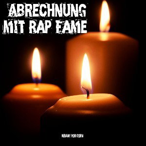 Krank vor Zorn [KVZ] - Abrechnung mit Rap Fame