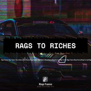 Rags to Riches