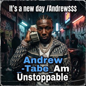 Andrew _-_Tabe_Am Unstoppable 