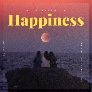 VILLTEN - Happiness