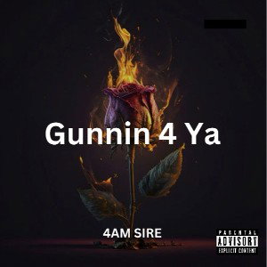 Gunnin' For You