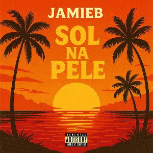 JamieB - Sol na Pele (Preserverança Vol. I)