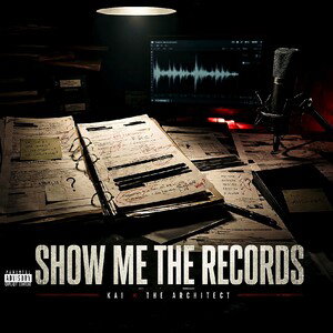 SHOW ME THE RECORDS - KAI x THE ARCHITECT (RAPFAME)