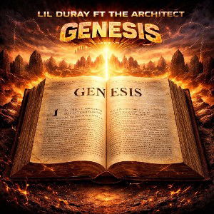 GENESIS - LIL DURAY FT. THEARCHITECT©