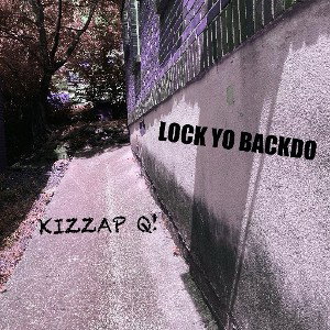 LOCK YO BACKDO