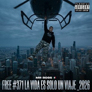 mr boss free #371 la vida es solo un viaje _2026 