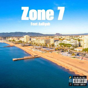  ZONE 7 ( Ft Aaliyah) 