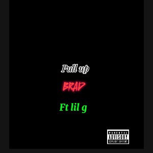 pull up ft lil g 