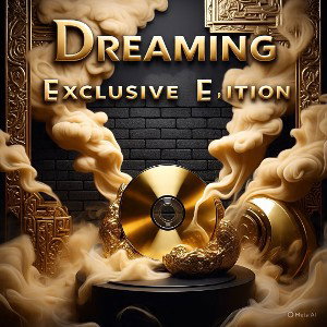 Dreaming Exclusive Edition