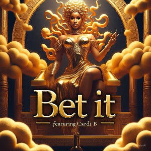 Bet it featuring cardi b
