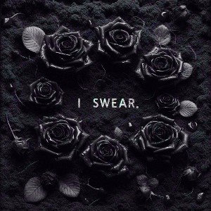 I Swear