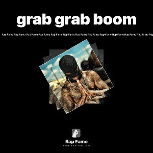 grab grab boom