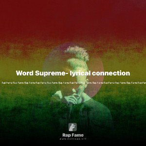Word Supreme- lyrical connection 
