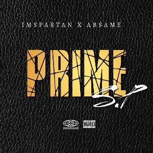 5. IMSPARTAN - PRIME ft. ABSAME