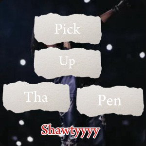 Pick Up Tha Pen