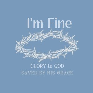I‘m Fine