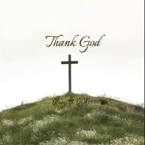 Thank God