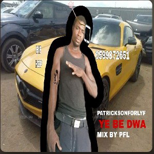 PatricksonForLyf ye be dwa mix by PFL (0599872651)