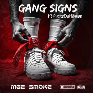 Gang Signs (Ft.Pizzo)